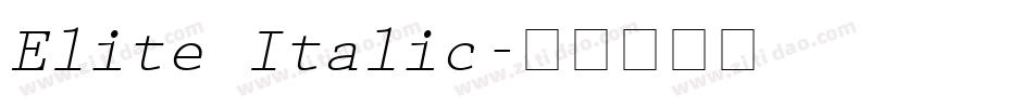 Elite Italic字体转换